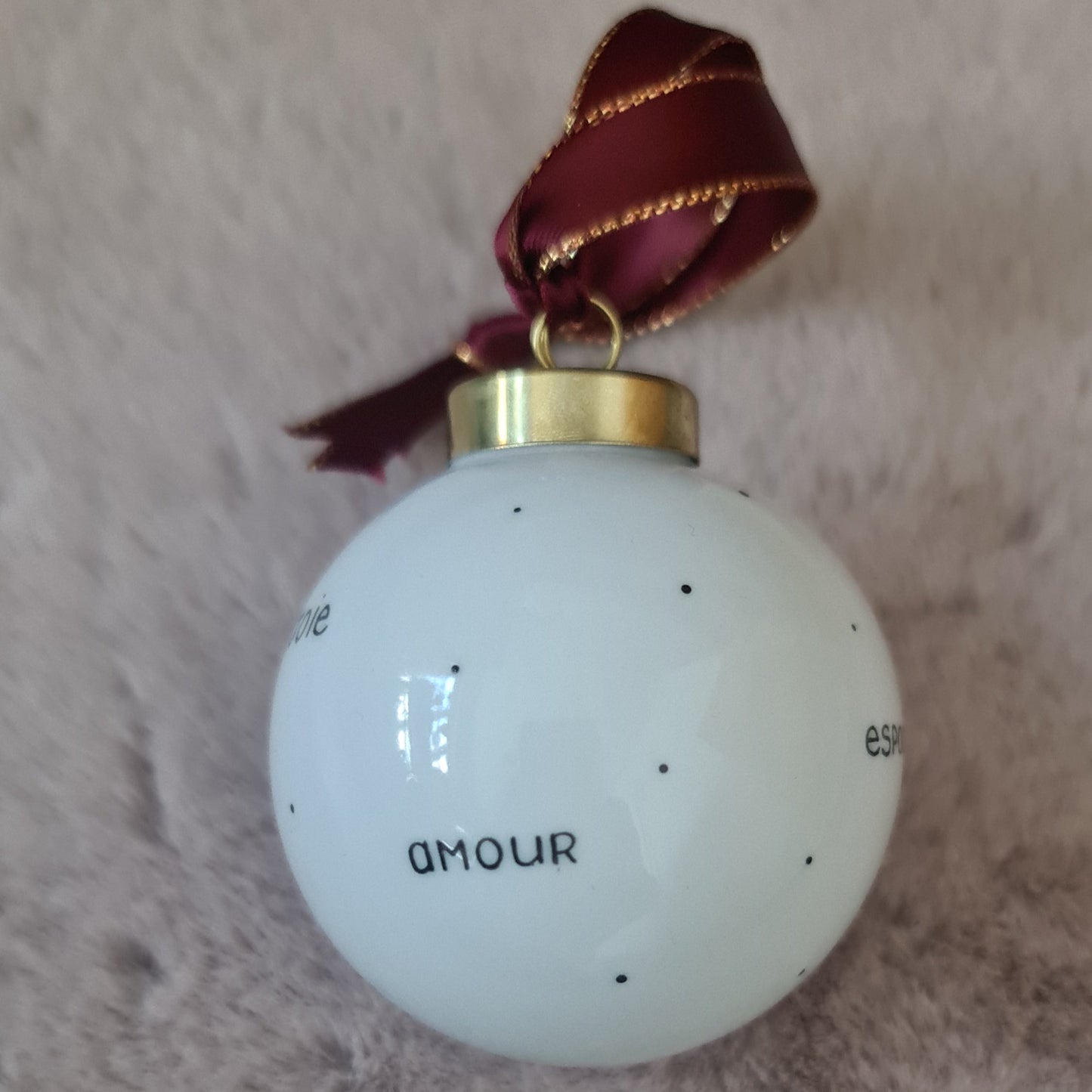 Boule de Noël - Valeurs "Famille-Amour-Bonheur-Partage-Joie-Espoir"