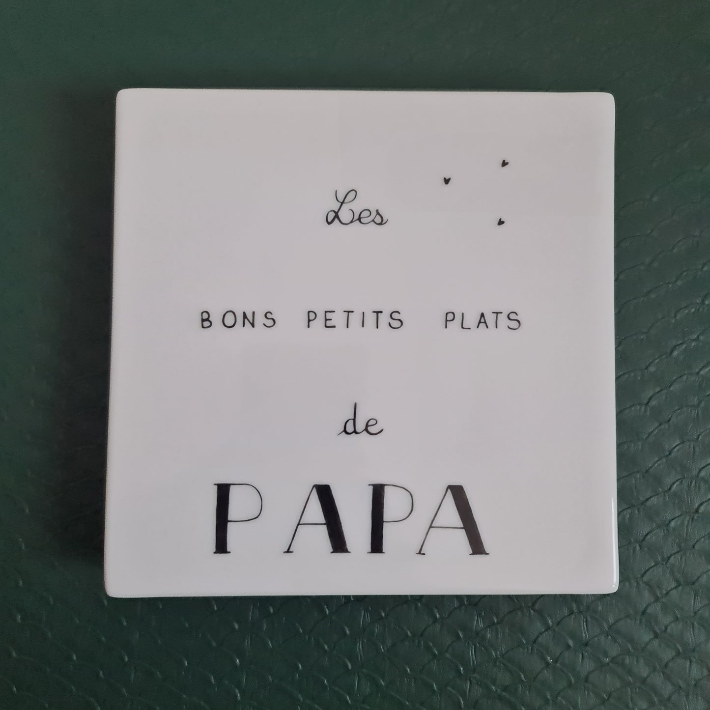 Repose plat - "Les bons petits plats de Papa".